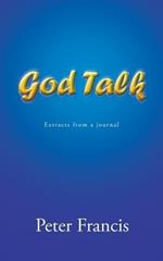 God Talk: Extracts from a Journal
