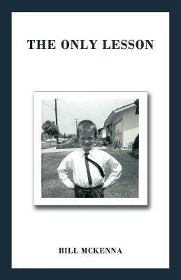 Only Lesson - Bill Mckenna - cover