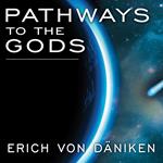 Pathways to the Gods