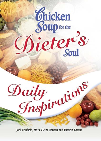 Chicken Soup for the Dieter's Soul Daily Inspirations