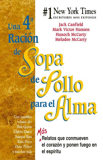 Una 4a Ración de Sopa de Pollo para el Alma