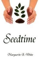 Seedtime - Marguerite B White - cover