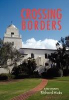 Crossing Borders - Richard Hicks - cover