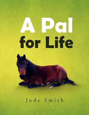 A Pal for Life - Jude Smith - cover