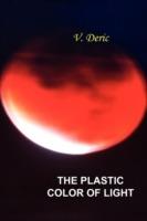 The Plastic Color of Light - Vojislav Deric - cover