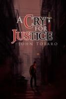 A Cry for Justice - John Totaro - cover