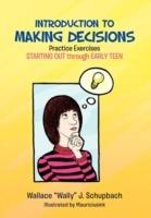 Introduction to Making Decisions - Wallace Wally J Schupbach - cover