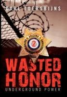Wasted Honor 2