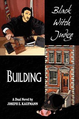 Black Witch Judge and Building - E Kaufmann Joseph E Kaufmann,Joseph E Kaufmann - cover