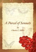A Parcel of Sonnets by Charles E. Miller - Charles E Miller - cover