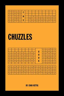 The Chuzzles Book - Chad Rettig - cover