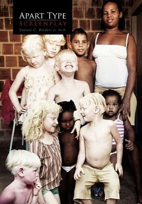 Apart Type Screenplay - Everett C Borders - cover