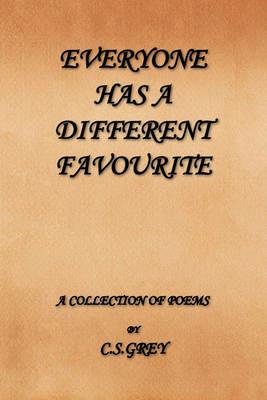 Everyone Has a Different Favourite - C S Grey - cover