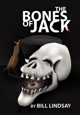 The Bones of Jack - Bill Lindsay - cover