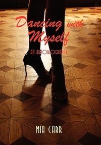 Dancing with Myself - Mia Carr - cover