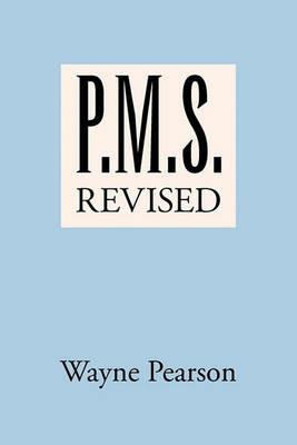 P.M.S. Revised - Wayne Pearson - cover