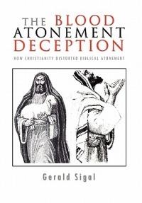 The Blood Atonement Deception - Gerald Sigal - cover