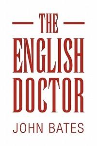 The English Doctor - John Bates - cover