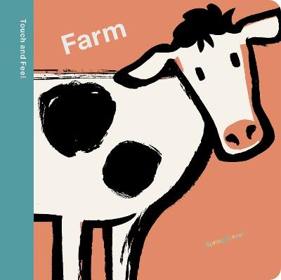 Spring Street Touch and Feel: Farm - Boxer Books - cover
