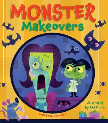 Monster Makeovers - Jonathan Emmett - cover