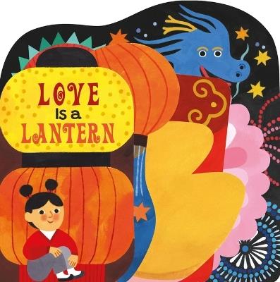 Love Is a Lantern - Boxer Books - cover
