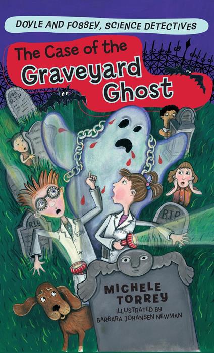 The Case of the Graveyard Ghost - Michele Torrey,Barbara Johansen Newman - ebook