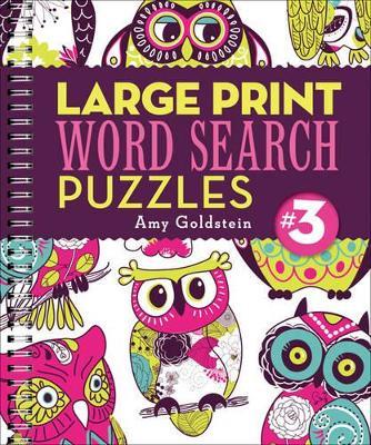 Large Print Word Search Puzzles 3 - Amy Goldstein - cover