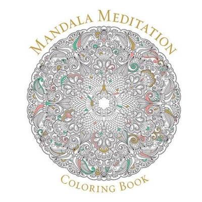Mandala Meditation Coloring Book - cover