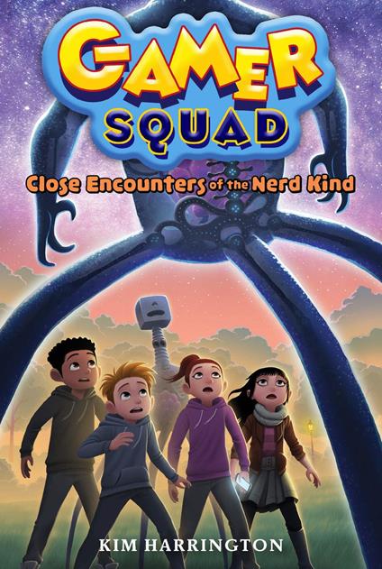 Close Encounters of the Nerd Kind (Gamer Squad 2) - Kim Harrington - ebook