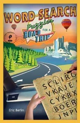Word Search Puzzles for a Road Trip - Eric Berlin - cover