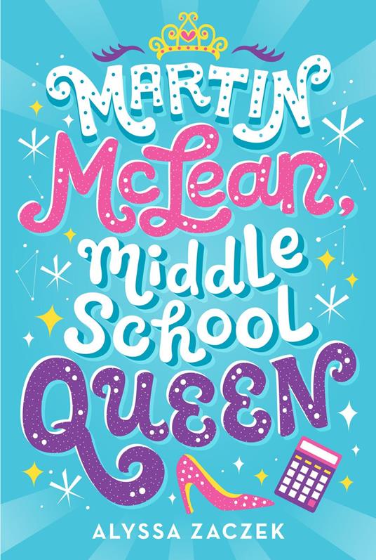 Martin McLean, Middle School Queen - Alyssa Zaczek - ebook