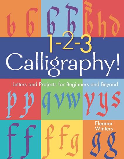 1-2-3 Calligraphy! - Eleanor Winters - ebook