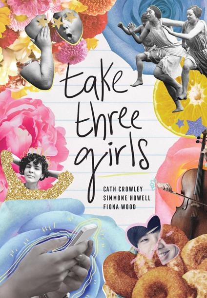Take Three Girls - Cath Crowley,Simmone Howell,Fiona Wood - ebook