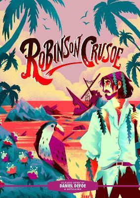 Classic Starts®: Robinson Crusoe - Arthur Pober,Daniel Defoe,Deanna McFadden - cover