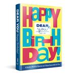 Dear You: Happy Birthday!: A Book’s Worth of Quotes & Quips Especially For You