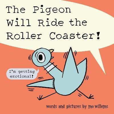 The Pigeon Will Ride the Roller Coaster - cover