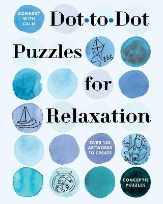 Connect with Calm: Dot-to-Dot Puzzles for Relaxation - Conceptis Puzzles - cover