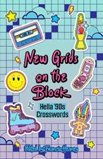 New Grids on the Block: Hella '90s Crosswords