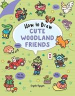 How to Draw Cute Woodland Friends: Volume 8
