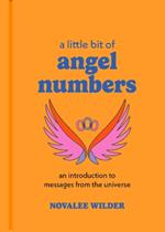 A Little Bit of Angel Numbers: An Introduction to Messages from the Universe