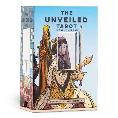 The Unveiled Tarot: An 80-Card Deck and Guidebook - Jesse Lonergan - cover