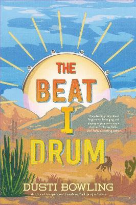 The Beat I Drum - Dusti Bowling - cover