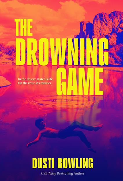 The Drowning Game - Dusti Bowling - ebook