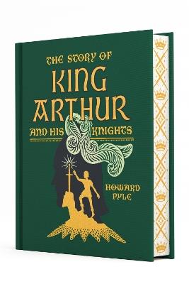 The Story of King Arthur and His Knights - Howard Pyle - cover