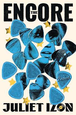 The Encore: A Novel - Juliet Izon - cover