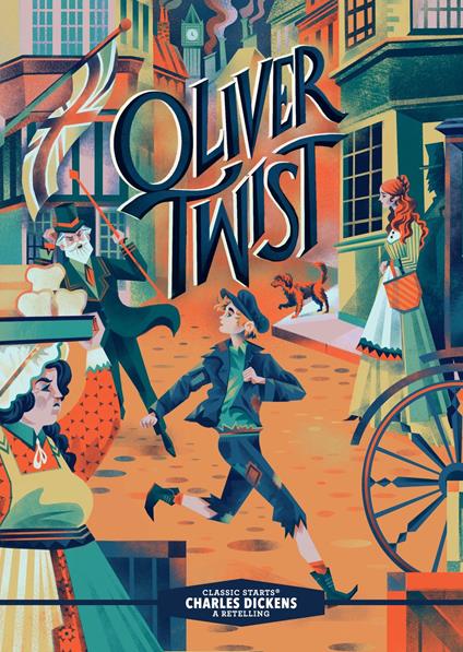 Classic Starts®: Oliver Twist - Charles Dickens,Kathleen Olmstead,Karl James Mountford - ebook