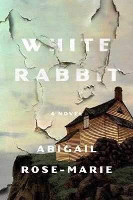 White Rabbit - Abigail Rose-Marie - cover