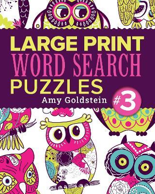 Large Print Word Search Puzzles 3 - Amy Goldstein - cover