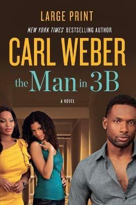 The Man in 3B - Carl Weber - cover