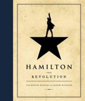 Hamilton: The Revolution - Lin-Manuel Miranda,Jeremy McCarter - cover